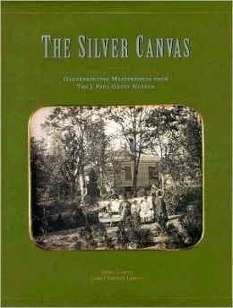 The Silver Canvas: Daguerreotype Masterpieces from the J. Paul Getty Museum