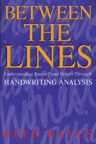 Between the Lines: Understanding Yourself and Others Through Handwriting Analysis