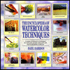 Encyclopedia of Watercolor Techniques