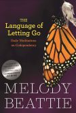 Book Cover Image. Title: The Language of Letting Go, Author: Melody Beattie