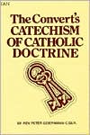 The Convert's Catechism of Catholic Doctrine
