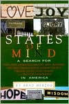 States of Mind: A Search for Faith, Hope, Inspiration, Harmony, Unity, Friendship, Love, Pride, Wisdom, Honor, Comfort, Joy, Bliss, Freedom, Justice, Glory, Triumph