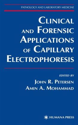 Clinical and Forensic Applications of Capillary Electrophoresis