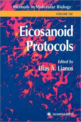Eicosanoid Protocols Elias A. Lianos