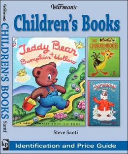 Warman's Children's Books: Identification and Price Guide Steve Santi