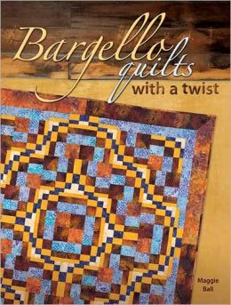 Bargello Quilts with a Twist Maggie Ball
