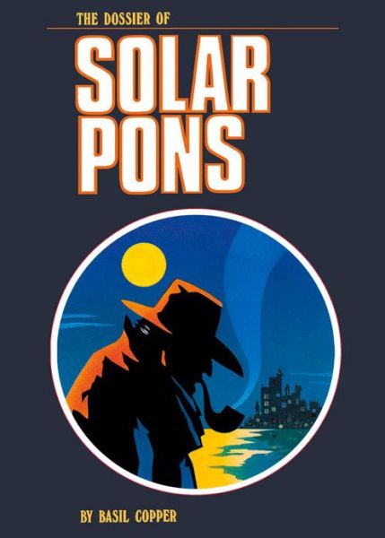 The Dossier of Solar Pons
