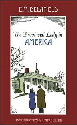 Provincial Lady In America E. M. Delafield, Anita Miller and Margaret Freeman