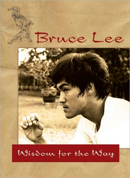 Bruce Lee - Wisdom for the Way