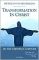 Transformation in Christ: On the Christian Attitude