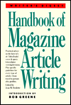 Writer's Digest Handbook of Magazine Article Writing