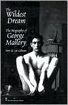 Wildest Dream: The Biography of George Mallory