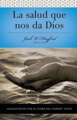 Sanidad Divina Por El Poder Del Espiritu Santo