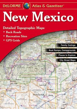 New Mexico Atlas and Gazetteer