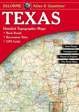 Texas Atlas and Gazetteer