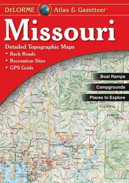 Missouri Atlas and Gazetteer