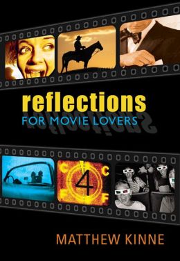 Reflections for Movie-Lovers