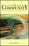 The Findhorn Community: Creating a Human Identity for the 21st Century