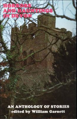 Horrors and Hauntings in Devon