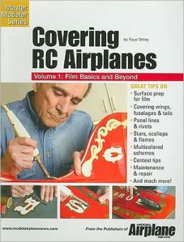 Covering R-C Airplanes: Film Basics and Beyond