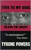 Eyes to My Soul: The Rise or Decline of a Black FBI Agent