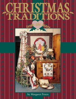 Christmas Traditions From The Heart V1 - Print On Demand Edition