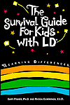 The Survival Guide for Kids with LD*: *(Learning Differences)