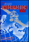 The First Information War: The Story of Communications, Computers, and Intelligence Systems in the Persian Gulf War