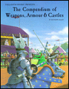 The Compendium of Weapons, Armor and Castles