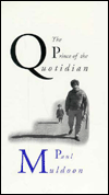 The Prince of the Quotidian