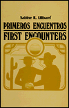 Primeros Encuentros: First Encounters