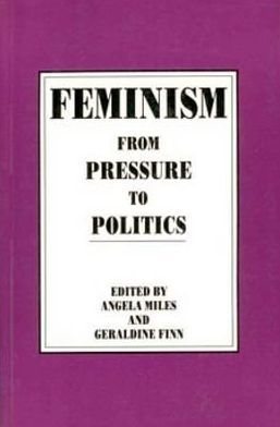 Feminism: From Pressure To Politics
