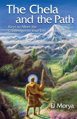 The Chela and the Path: Keys to Soul Mastery in Aquarian Age