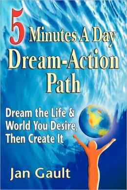 Five Minutes A Day Dream-Action Path