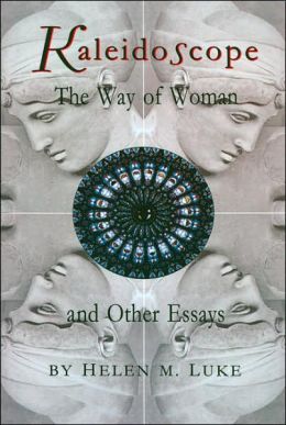 Kaleidoscope: The Way of Woman and Other Essays
