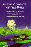 In the Company of the Wise: Remembering My Teachers, Reflecting the Light