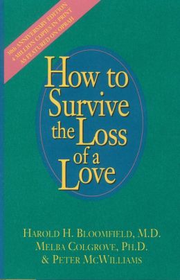 How to Survive the Loss of a Love