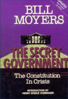 The Secret Government: The Constitution in Crisis