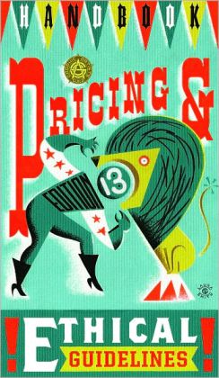 Graphic Artist's Guild Handbook of Pricing and Ethical Guidelines