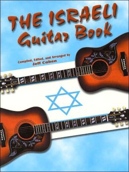 The Israeli Guitar Book Jeff Cohen