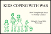 Kids Coping with War: How Young People React to Military Conflict