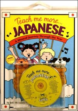 Teach Me More... Japanese W/CD: A Musical Journey Through the Year