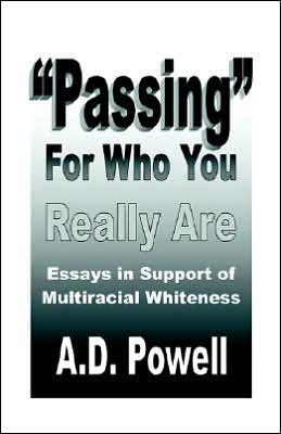 Passing For Who You Really Are