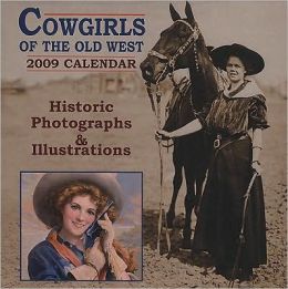 Cowgirls of the Old West Calendar