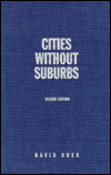 Cities without Suburbs
