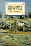 Yellowstone Short Hikes