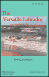 The Versatile Labrador Retriever
