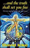 And the Truth Shall Set You Free: The most explosive book of the 20th century