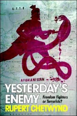 Yesterdays Enemy: Freedom Fighters or Terrorists