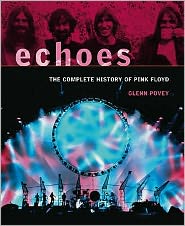 Echoes : The Complete History of 